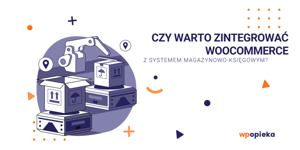 Czy warto zintegrować WooCommerce z systemem magazynowo-księgowym? okładka