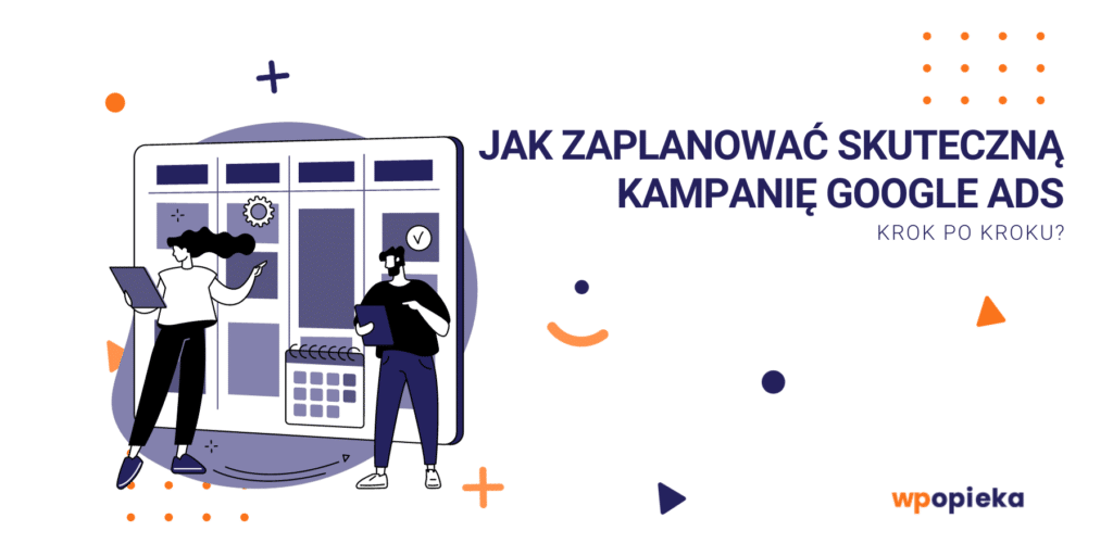Kampanie Google Ads – co to jest, jakie są zasady? okładka