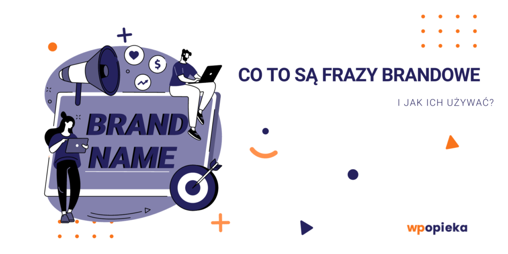 Co to są frazy brandowe i jak ich używać? okładka