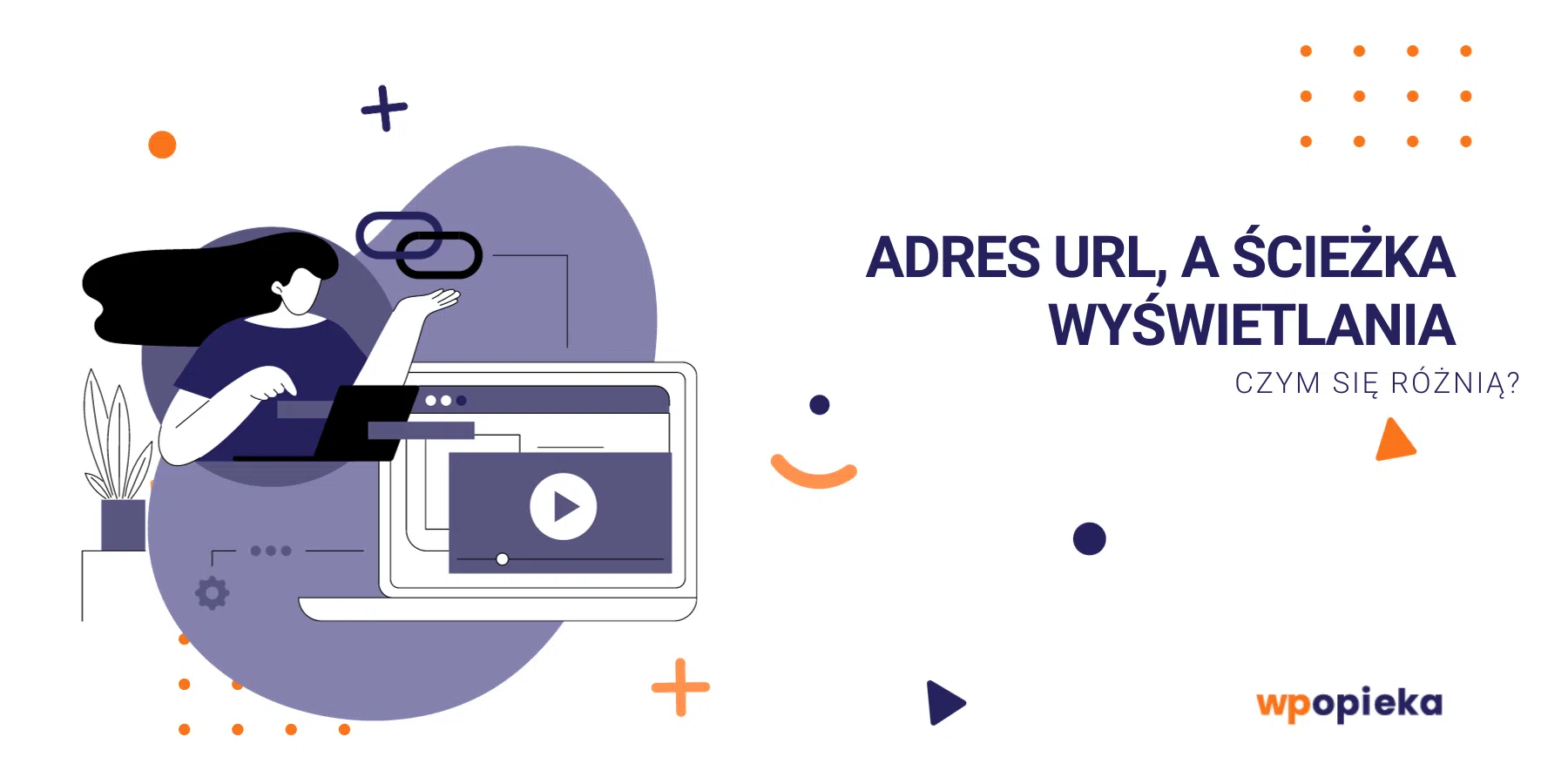 Tło artykułu: Czym różni się adres URL od&nbsp;ścieżki w&nbsp;reklamie tekstowej?