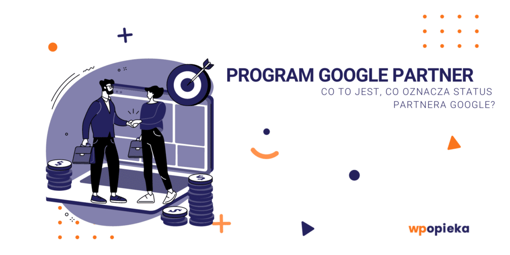 Program Google Partner – co to jest, co oznacza status Partnera Google? okładka