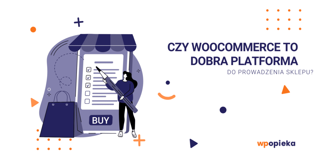 Czy WooCommerce to dobra platforma do prowadzenia sklepu? okładka