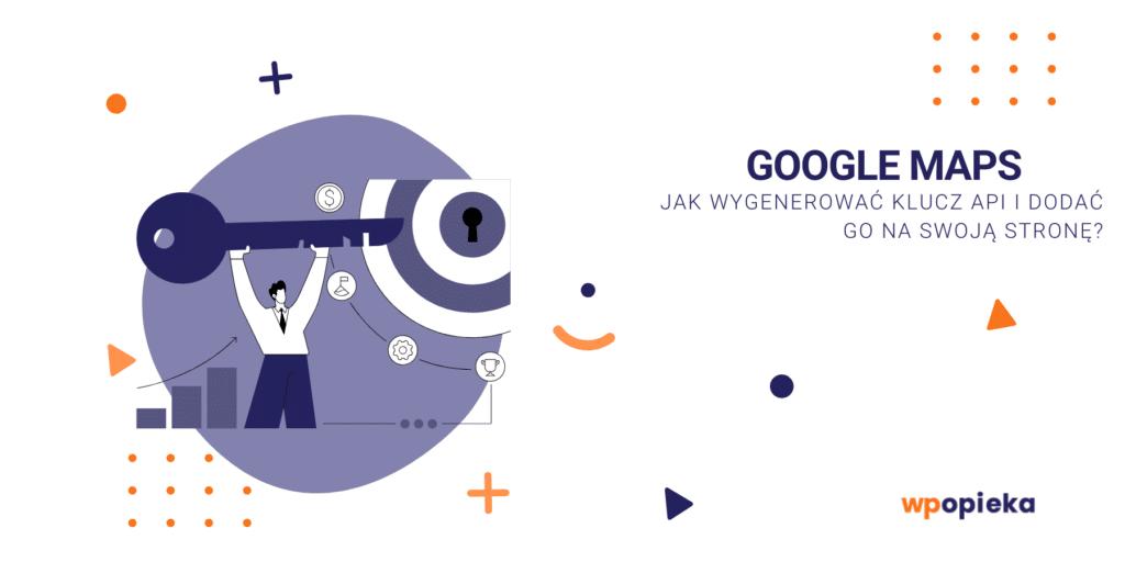 Google Maps – jak wygenerować klucz API i dodać go na swoją stronę? okładka
