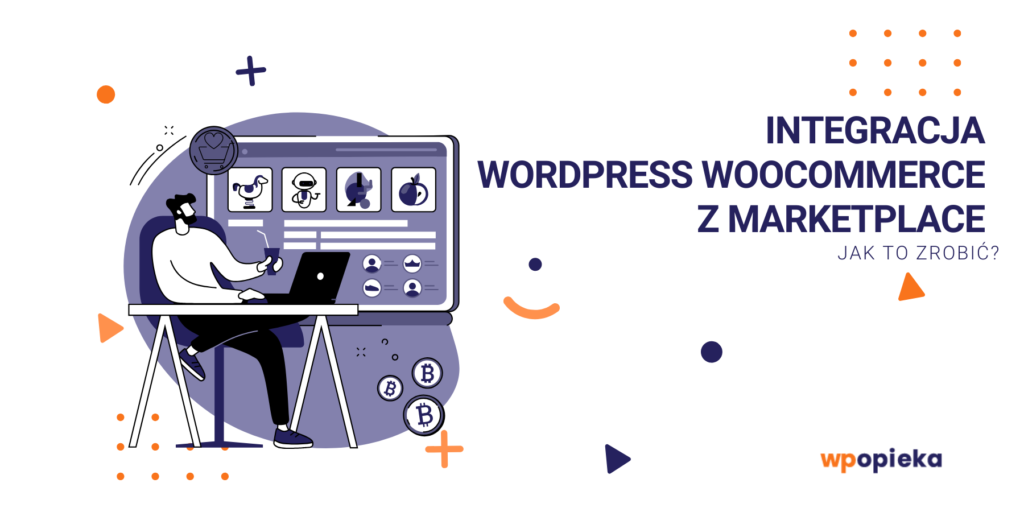 Integracja WordPress WooCommerce z marketplace – jak to zrobić? okładka
