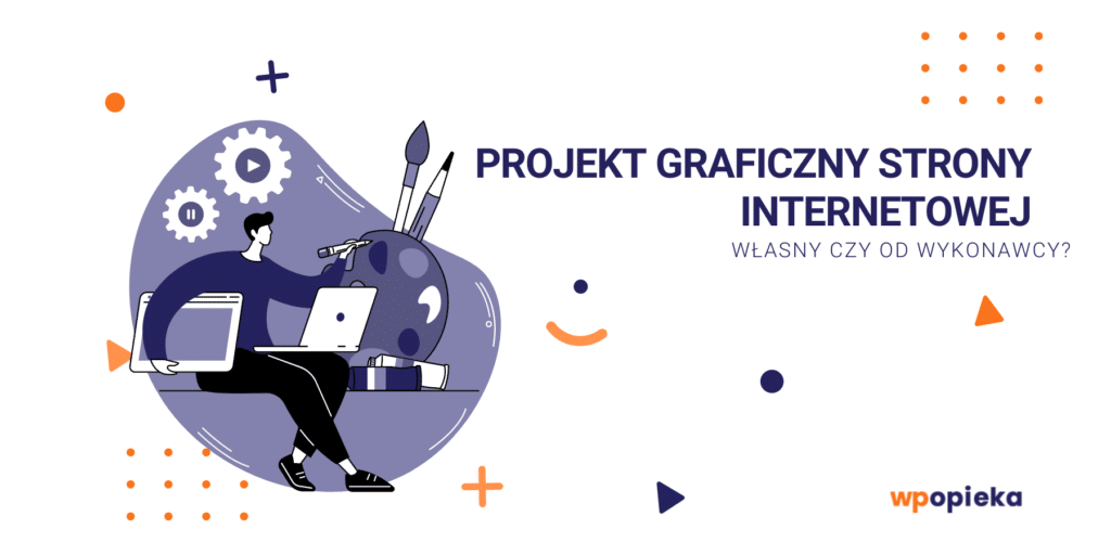 Projekt graficzny strony internetowej – własny czy od wykonawcy? okładka