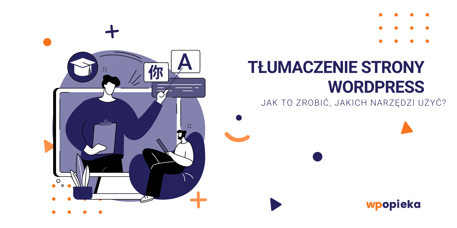 Tło artykułu: Tłumaczenie strony WordPress – jak to zrobić, jakich narzędzi użyć?