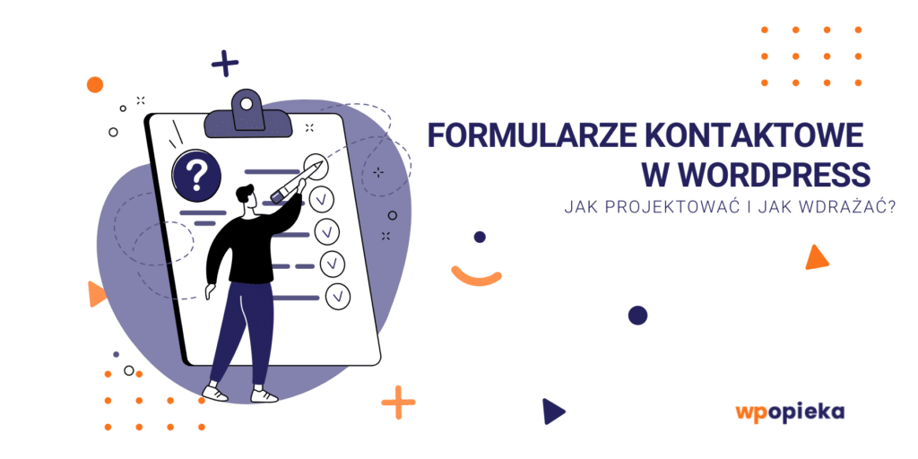 Formularze kontaktowe w WordPress – jak projektować i jak wdrażać? okładka