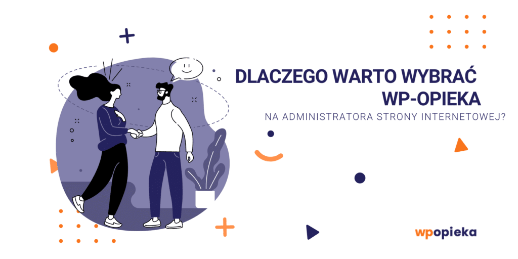 Dlaczego warto wybrać WP-Opieka na administratora strony internetowej? okładka