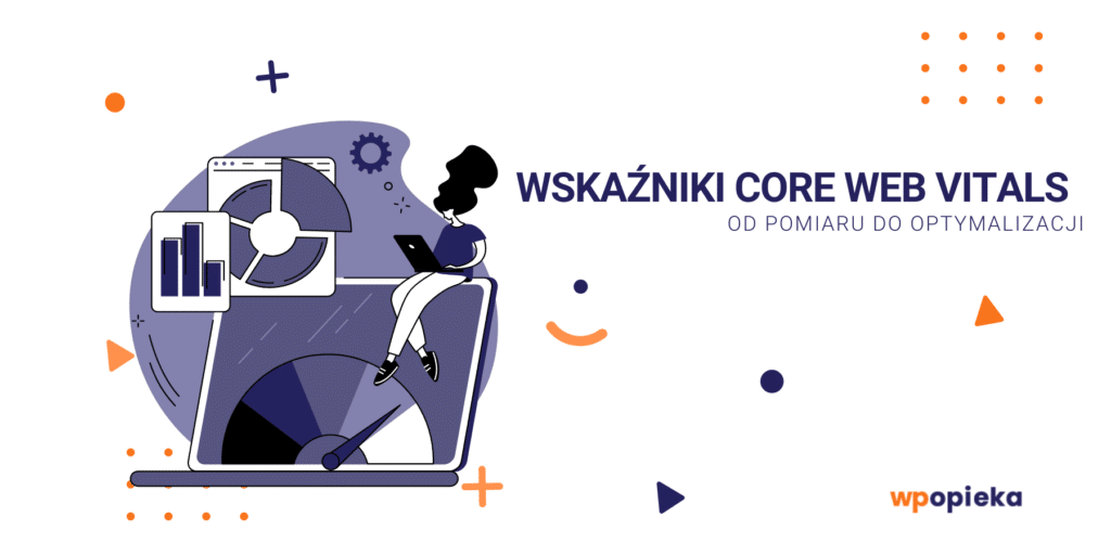 Wskaźniki Core Web Vitals – od pomiaru do optymalizacji okładka