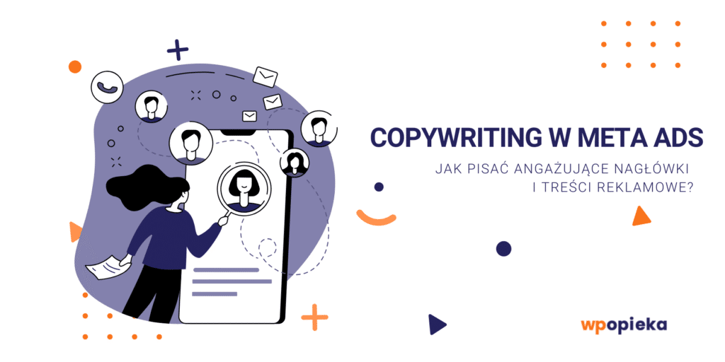 Copywriting w Meta Ads – jak pisać angażujące nagłówki i treści reklamowe? okładka