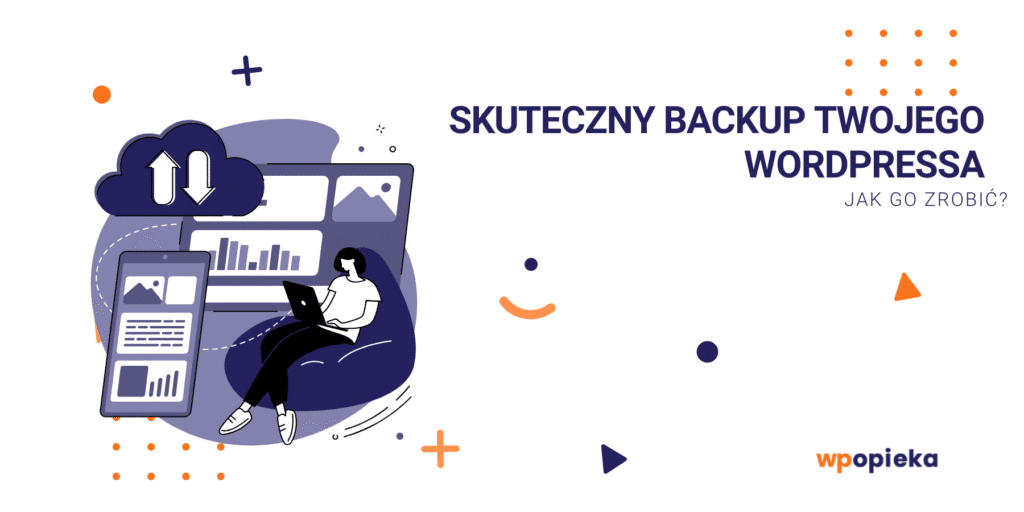 Skuteczny backup Twojego WordPressa – jak go zrobić? okładka