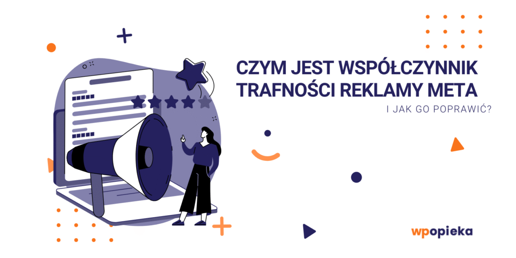 Czym jest współczynnik trafności reklamy Meta i jak go poprawić? okładka