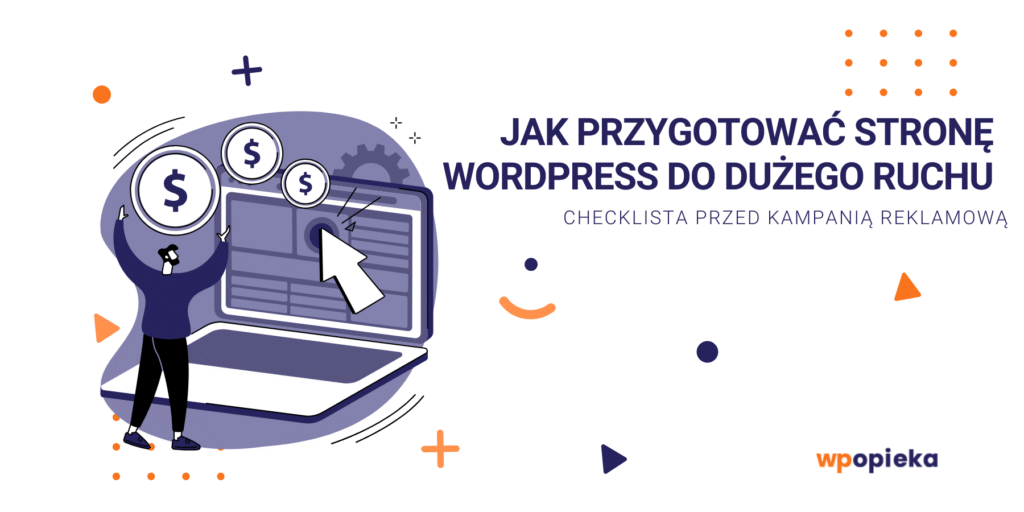 Jak przygotować stronę WordPress do dużego ruchu – checklista przed kampanią reklamową okładka
