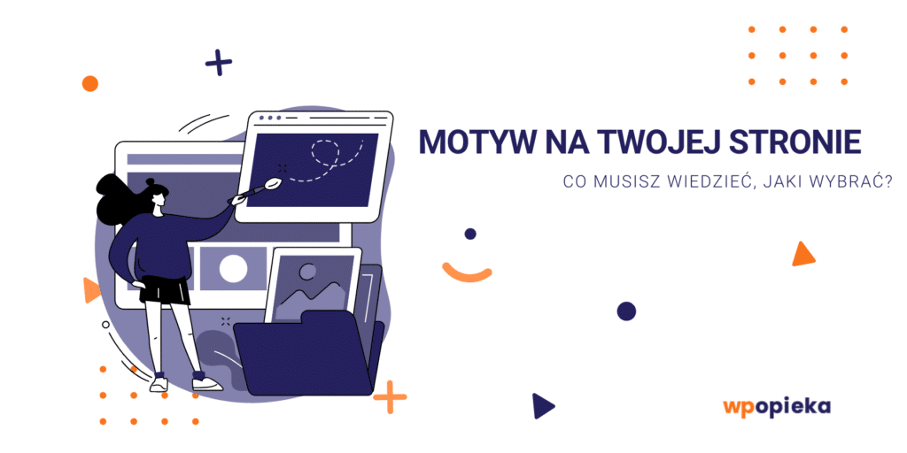 Motyw na Twojej stronie – co musisz wiedzieć, jaki wybrać? okładka
