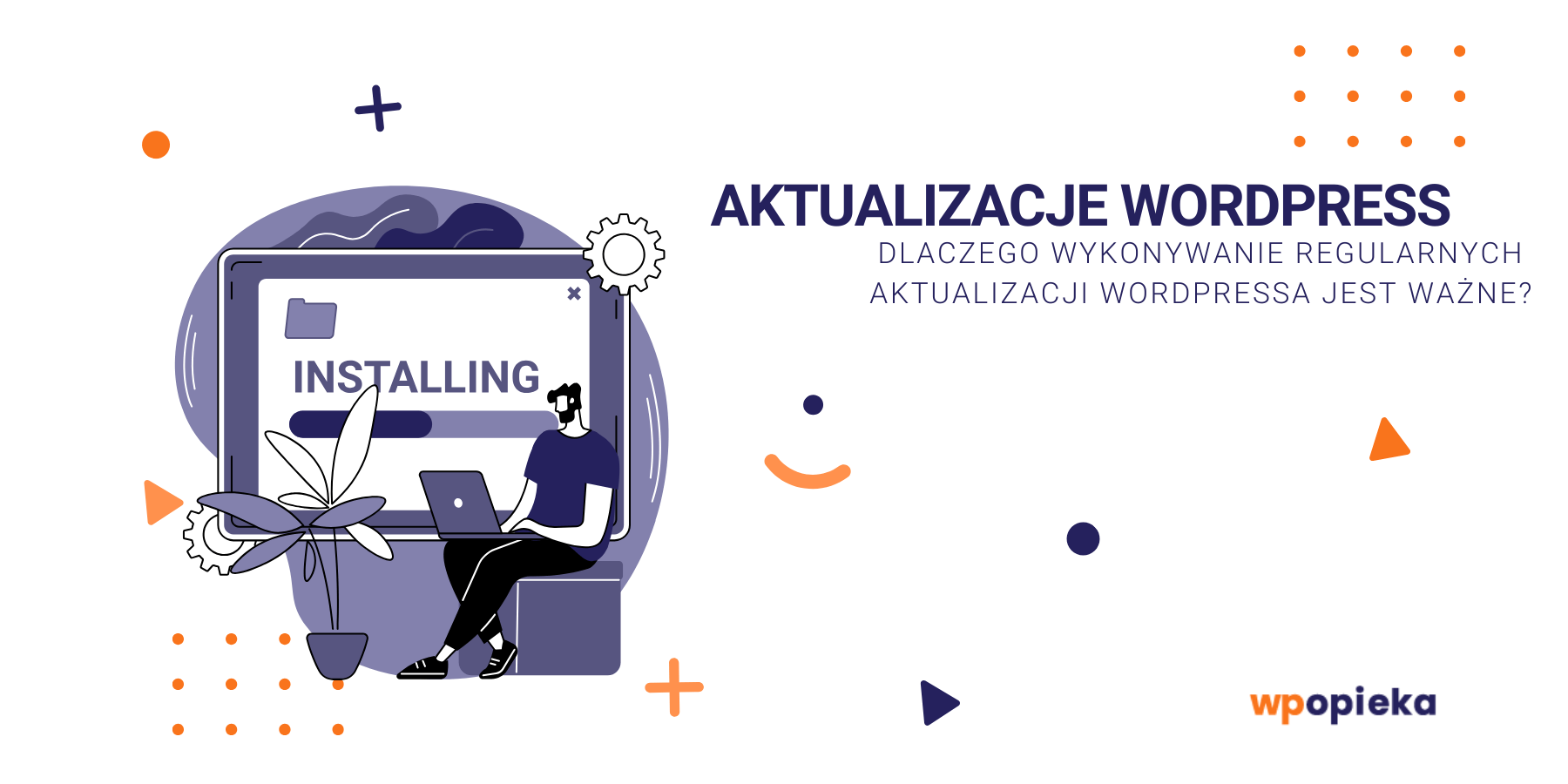 Tło artykułu: Dlaczego wykonywanie regularnych aktualizacji WordPressa jest ważne?