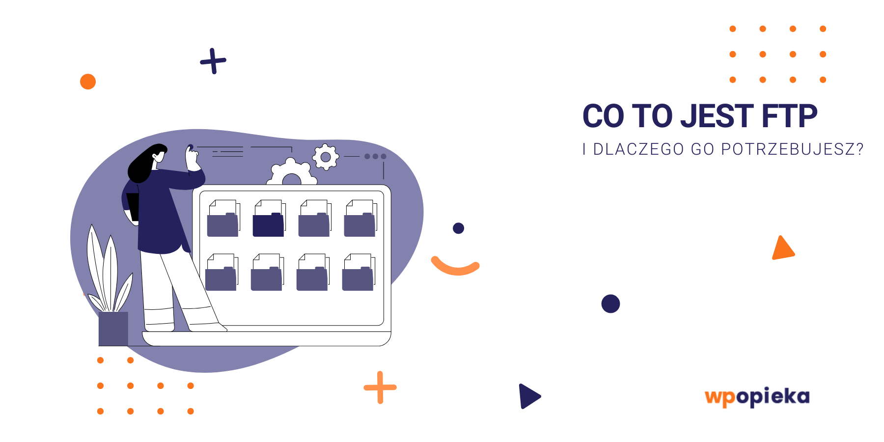 Tło artykułu: Co to jest FTP i dlaczego go potrzebujesz?