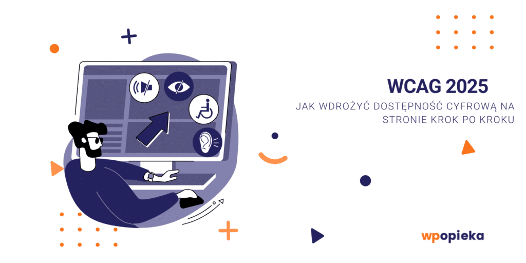 WCAG 2025 – jak wdrożyć dostępność cyfrową na stronie krok po kroku okładka