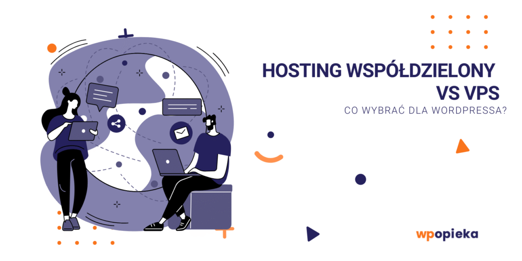 Hosting współdzielony vs VPS – co wybrać dla WordPressa? okładka