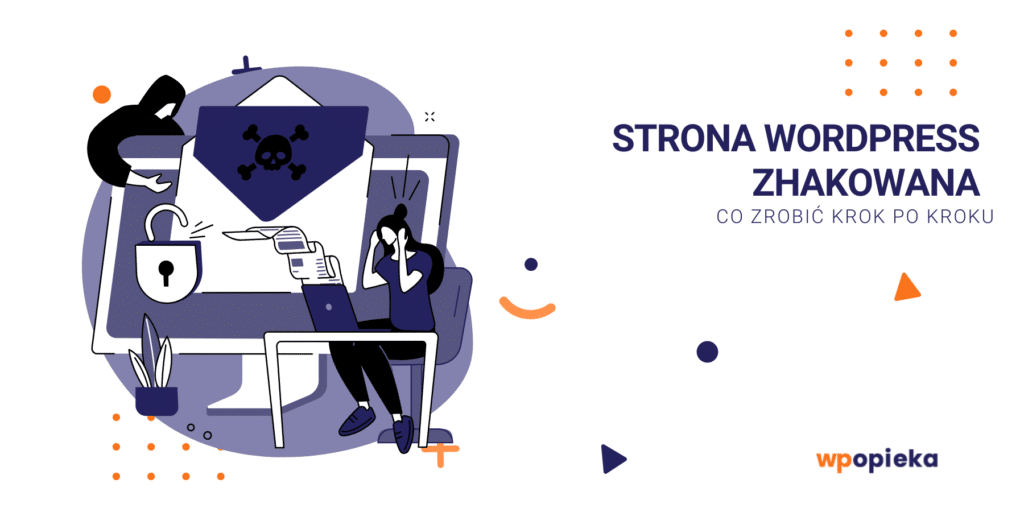 Strona WordPress zhakowana – co zrobić krok po kroku okładka