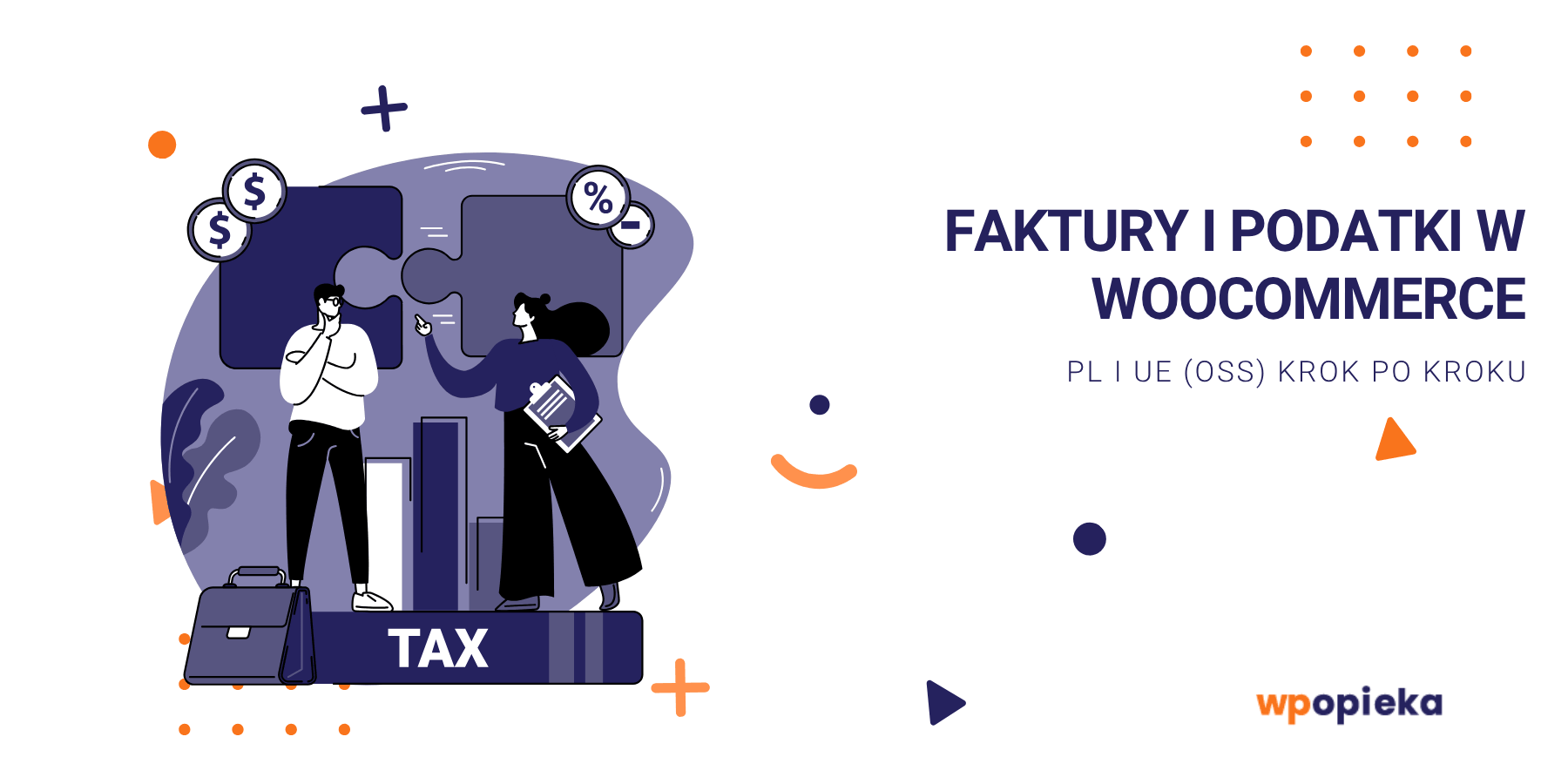 Tło artykułu: Faktury i&nbsp;podatki w&nbsp;WooCommerce – PL i&nbsp;UE (OSS) krok po&nbsp;kroku