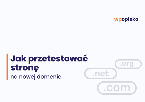 Jak przetestować stronę na nowym serwerze – edycja pliku host i testy DNS okładka